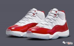 【就爱时尚】大魔王官宣！樱桃 Air Jordan 11 发售定档＆“换皮”白水泥 AJ4 来了！