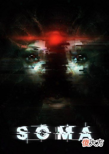 【游戏世界】《SOMA》：我是谁，谁又是我，我是不是我，“你”是不是我